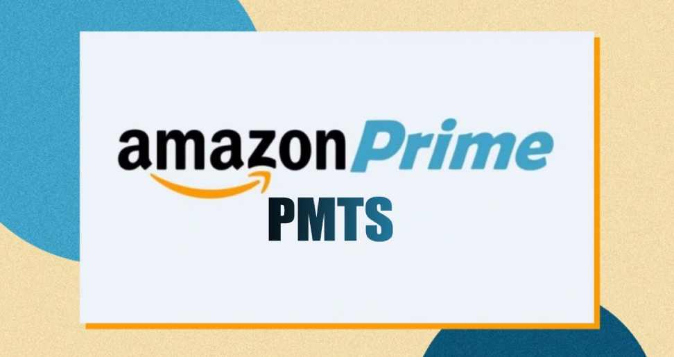 What Is Amazon Prime PMTS